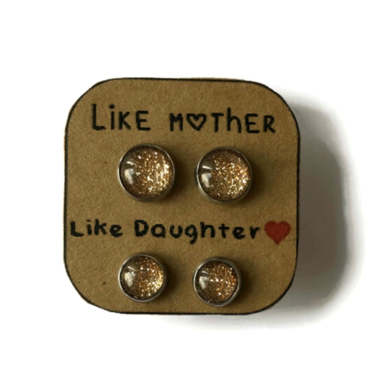 "Like Mother Like Daughter!" Glitter Stud Earrings