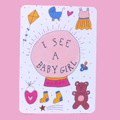 Card : I see a baby girl!