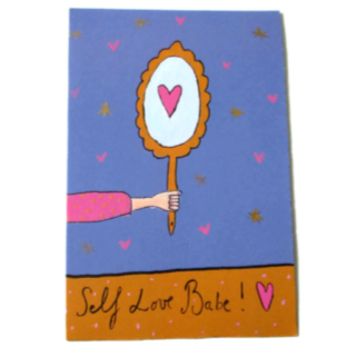 Self love babe card