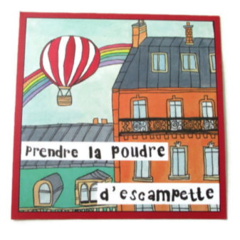 Prendre la poudre d'escampette Card