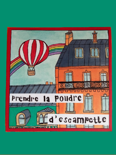 Prendre la poudre d'escampette Card