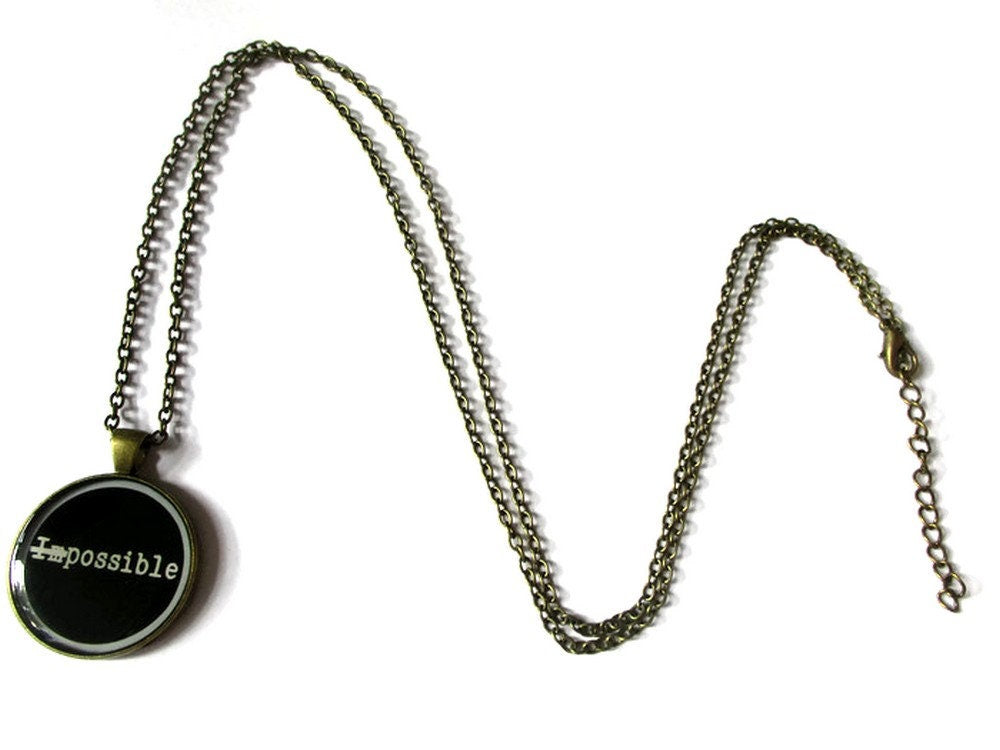 Nothing is impossible necklace