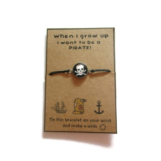 Skull Wish Bracelet, When I grow up I want to be a pirate